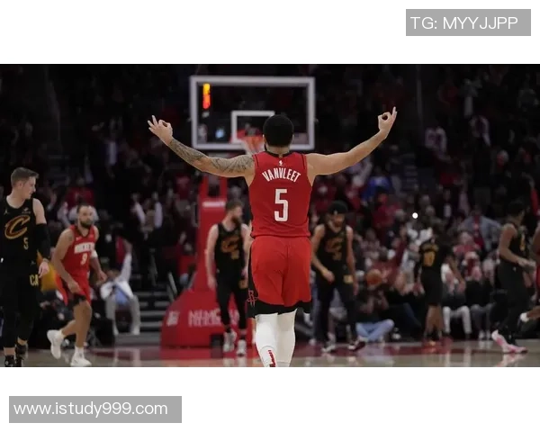 今日火箭对阵骑士2018全场精彩回顾与赛后分析 今日火箭对阵骑士2018全场精彩回顾与赛后分析