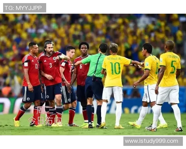 哥伦比亚与巴西足球对决精彩回顾与战术分析 哥伦比亚与巴西足球对决精彩回顾与战术分析